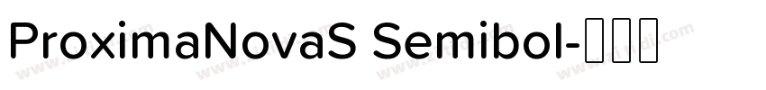 ProximaNovaS Semibol字体转换
